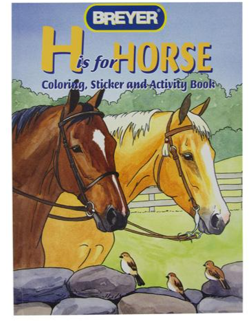 Breyer H is For Horse Coloring Book